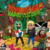 Eazy Mac & Cal Scruby - #Monkeybars