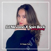 dj nirvana x spin back dj tiktok