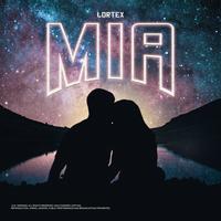 Lortex - MIA