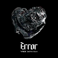 VIXX (빅스) - Error
