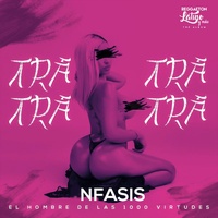 Nfasis - Tra Tra 