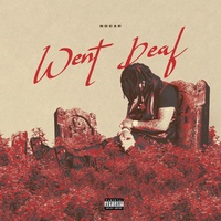 NoCap - Went Deaf