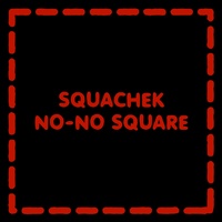 Squachek - No-No Square