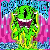 Rusko, Subtronics - Bounce
