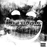 Over The Top (feat. Drake) Smiley