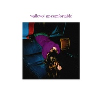 Wallows - Uncomfortable