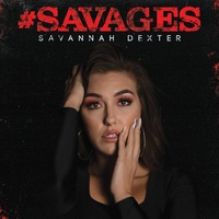 Savannah Dexter - Raise Hell