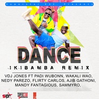 Dance Ikibamba Remix - Remix VDJ JONES KE