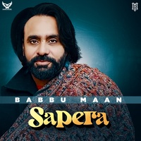 Babbu Maan - Sapera