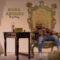 Trap king - Baba Aroudj