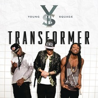 Young Squage - Transformer