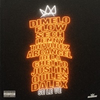 Se Le Ve Dímelo Flow & Dalex & Sech