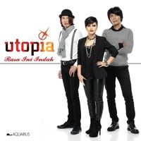 Utopia - Rasa Ini Indah