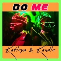 Do Me Kataleya & Kandle