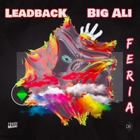 LeadbacK & Big Ali - Feria