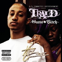 Trai'D - Gutta Bitch (Main Version)