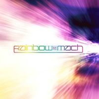 RAINBOW - Mach