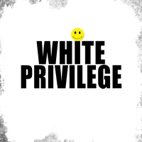 Burden - White Privilege
