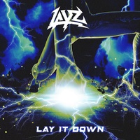 LAYZ - Lay It Down