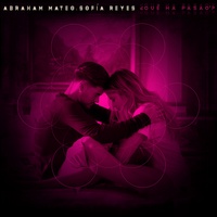 ¿Qué Ha Pasao'? Abraham Mateo & Sofía Reyes