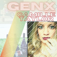 GENx created by Camille Taylor