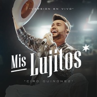 Ciro Quiñonez - Mis Lujitos - Live | TikTok