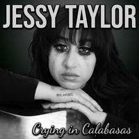 Crying in Calabasas created by Jessy Taylor | Popular songs on TikTok