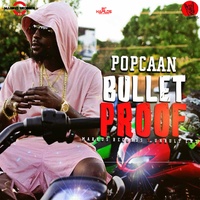 Popcaan - Bullet Proof