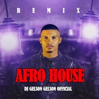 remix afro house 2023 dj gelson