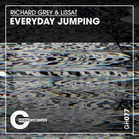 Everyday Jumping (Original Mix) created by Richard Grey & Lissat ...