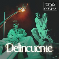 Delincuente Sebastián Yatra & Jhay Cortez