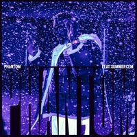 reezy, Summer Cem - PHANTOM