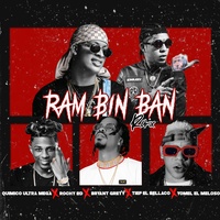 Ran Bim Bam (with Rochy RD, Yomel El Meloso, Bryant Grety, Tief El Be…