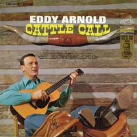 Eddy Arnold - Cattle Call