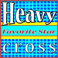 Heavy Cross (It's a Cruel Cruel World)