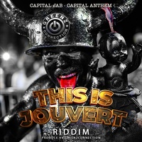 Capital Anthem (This is Jouvert Riddim)