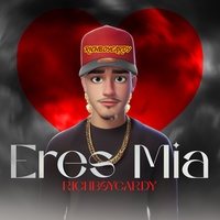 RichboyCardy - Eres Mia | TikTok