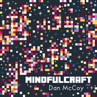 Dan McCoy - Minecraft