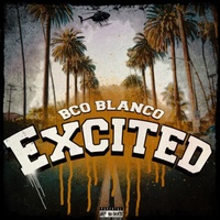 BCO Blanco - Excited