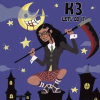 k3 - let’s do it