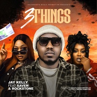 3Things (feat. Xaven & Rockstone)