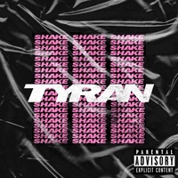 Tyran - Shake