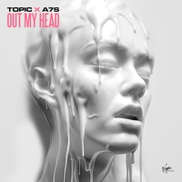 Topic & A7S - Out My Head | TikTok