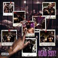 BIG30 - Dead Guyz