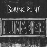 Boiling Point - Humanize