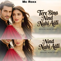 Tere Bina Nind Nahi Aati