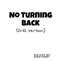 No Turning Back - Drill Version