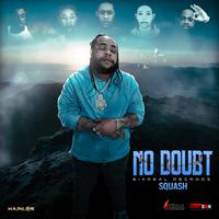 SQUASH - No Doubt