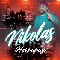 Nikolas - Hei Papuso