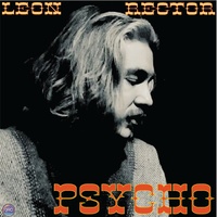 Leon Rector - Psycho